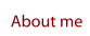 About me